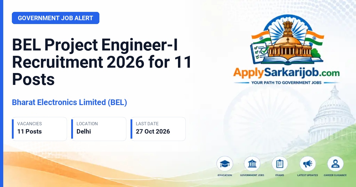 Bharat Electronics Limited (BEL) - Project Engineer-I Official Notification Poster & Schedule