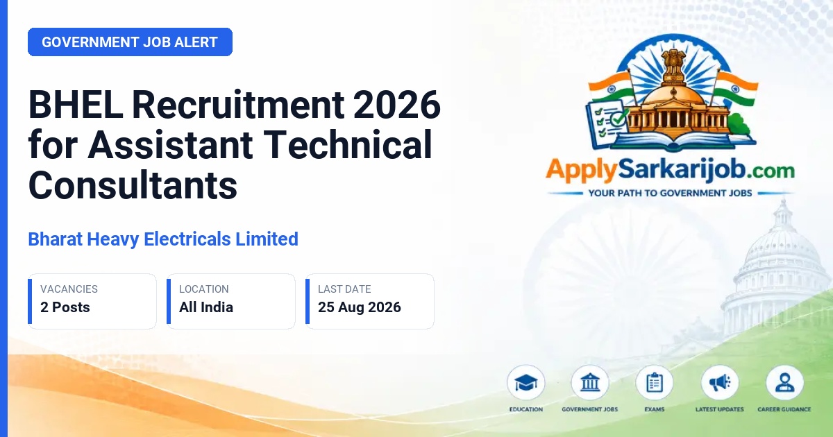 Bharat Heavy Electricals Limited - Assistant Technical Consultant Official Notification Poster & Schedule