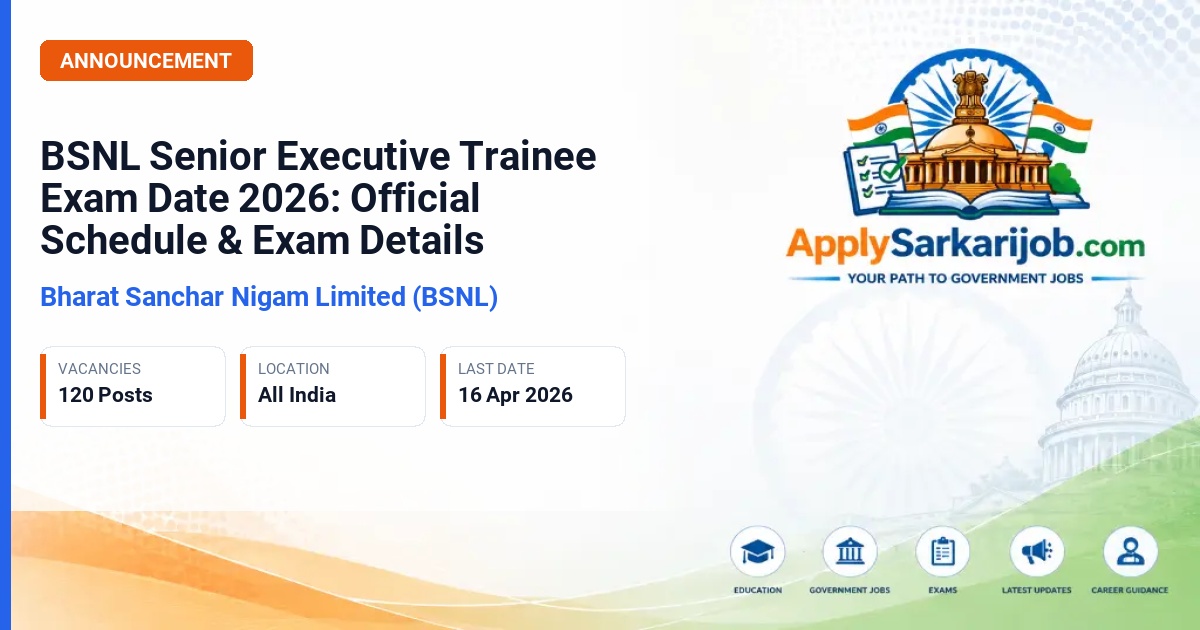 Bharat Sanchar Nigam Limited (BSNL) - Senior Executive Trainee (SET) Official Notification Poster & Schedule