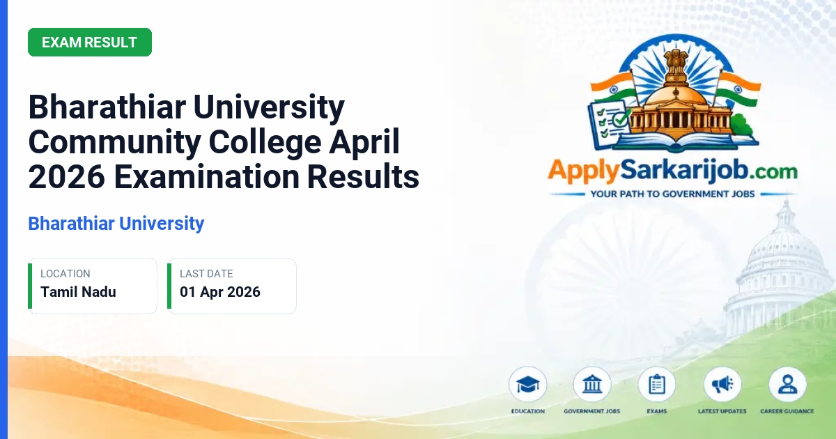 Bharathiar University - Bharathiar University Community College April 2026 Examination Results Official Notification Poster & Schedule