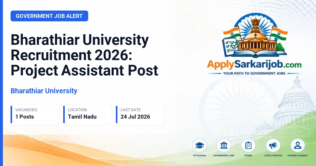 Bharathiar University - Project Assistant Official Notification Poster & Schedule