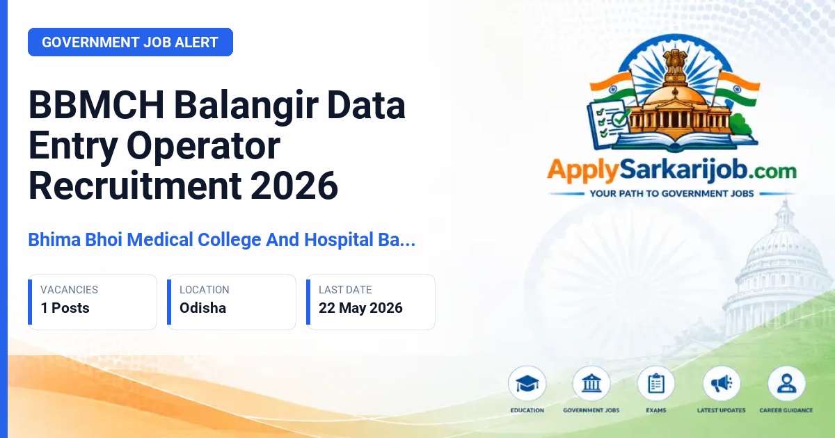 Bhima Bhoi Medical College And Hospital Balangir - Data Entry Operator Official Notification Poster & Schedule