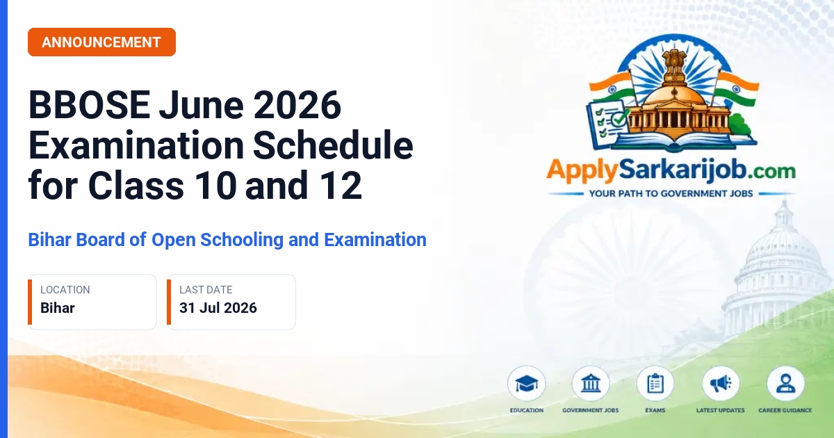 Bihar Board of Open Schooling and Examination - BBOSE June 2026 Examination Schedule for Class 10 and 12 Official Notification Poster & Schedule