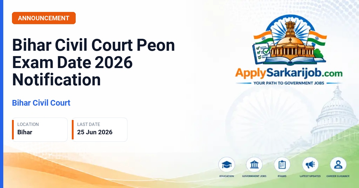 Bihar Civil Court - Attendant (Peon/Orderly) Official Notification Poster & Schedule