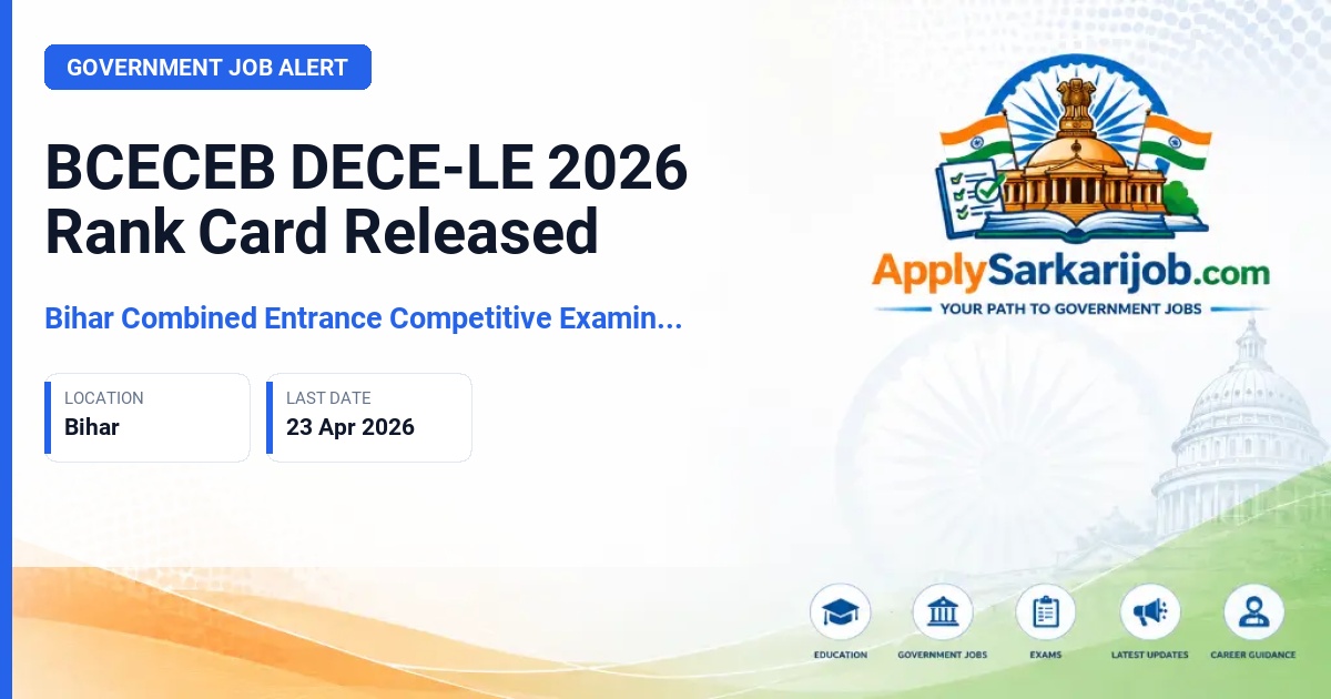 Bihar Combined Entrance Competitive Examination Board (BCECEB) - Diploma Lateral Entry (DECE-LE) Official Notification Poster & Schedule