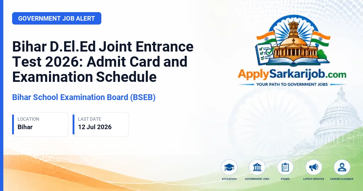 Bihar School Examination Board (BSEB) - Diploma in Elementary Education (D.El.Ed) Admission Official Notification Poster & Schedule