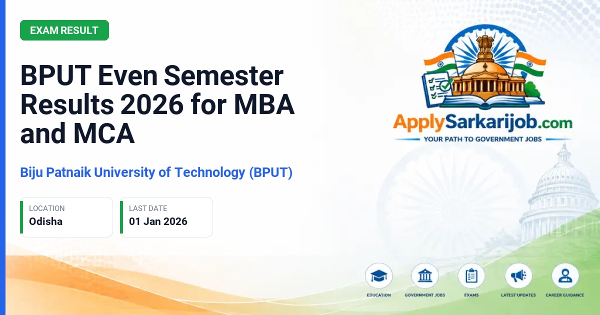 Biju Patnaik University of Technology (BPUT) - BPUT Even Semester Results 2026 for MBA and MCA Official Notification Poster & Schedule