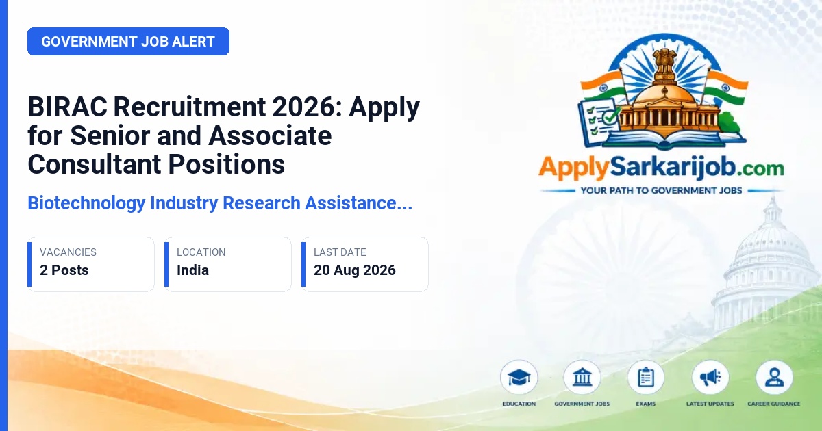 Biotechnology Industry Research Assistance Council (BIRAC) - Senior Consultant & Associate Consultant Official Notification Poster & Schedule