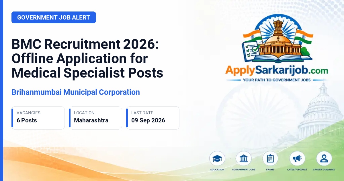 Brihanmumbai Municipal Corporation - Assistant Physician, Surgeon, Pathologist, Pediatrician Official Notification Poster & Schedule