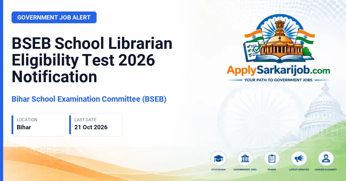 Bihar School Examination Committee (BSEB) - School Librarian Eligibility Test Official Notification Poster & Schedule
