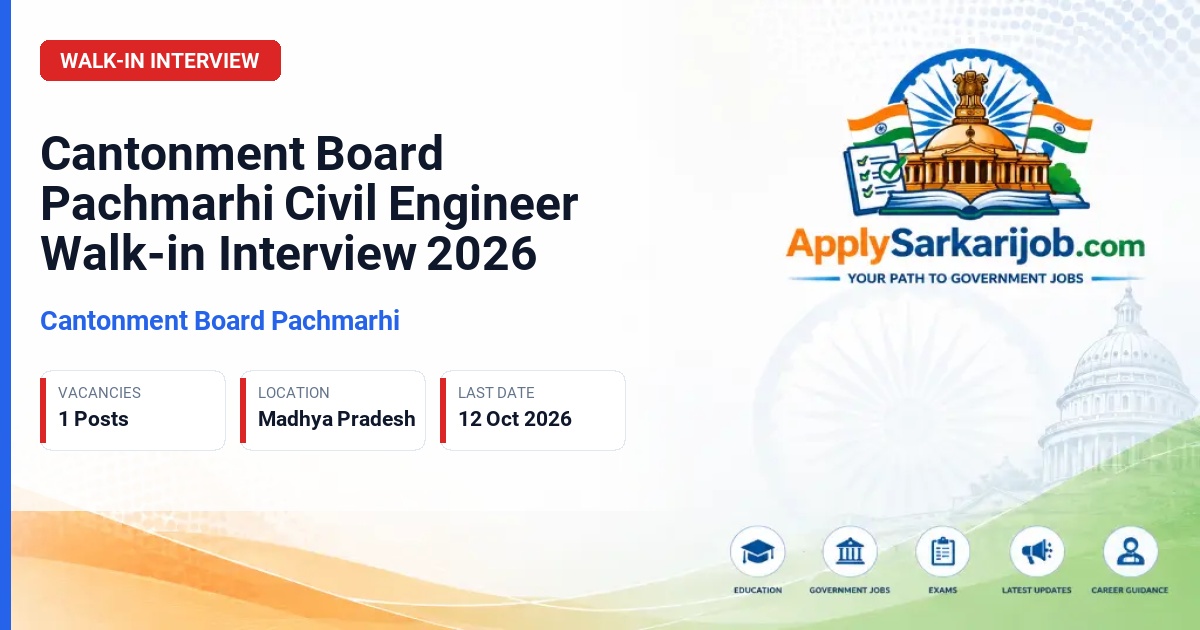 Cantonment Board Pachmarhi - Civil Engineer Official Notification Poster & Schedule