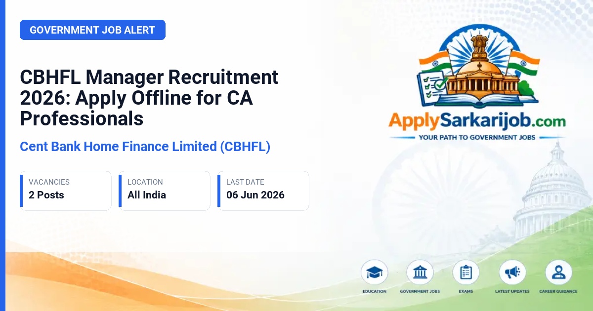 Cent Bank Home Finance Limited (CBHFL) - Manager Official Notification Poster & Schedule