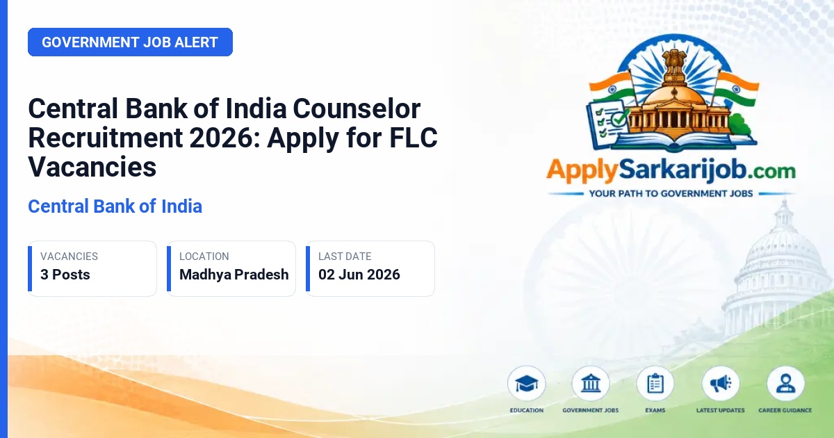 Central Bank of India - Counselor FLC Official Notification Poster & Schedule