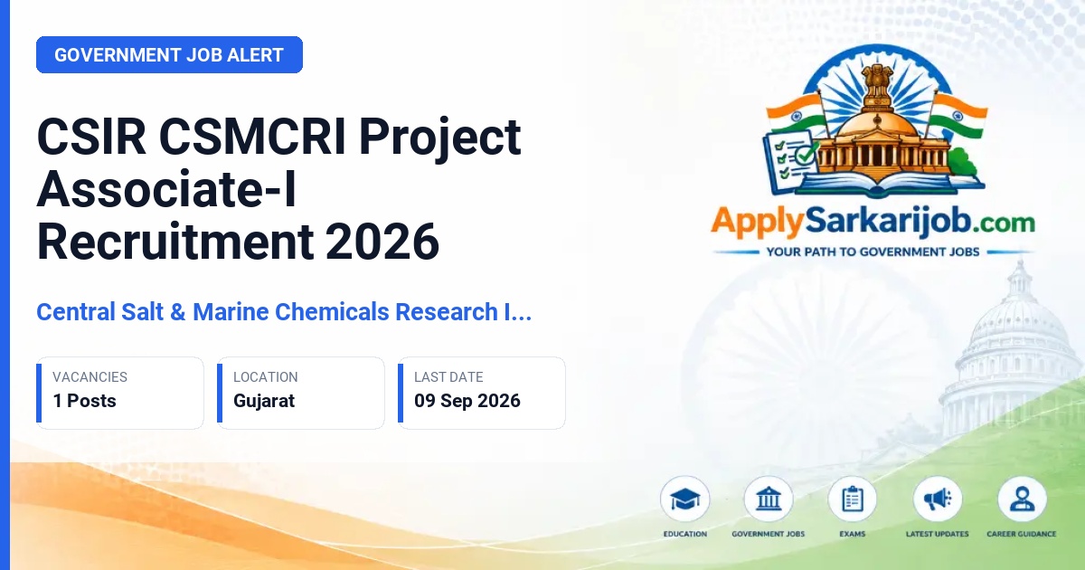 Central Salt & Marine Chemicals Research Institute - Project Associate-I Official Notification Poster & Schedule