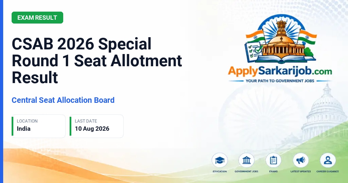 Central Seat Allocation Board - CSAB 2026 Special Round 1 Seat Allotment Result Official Notification Poster & Schedule