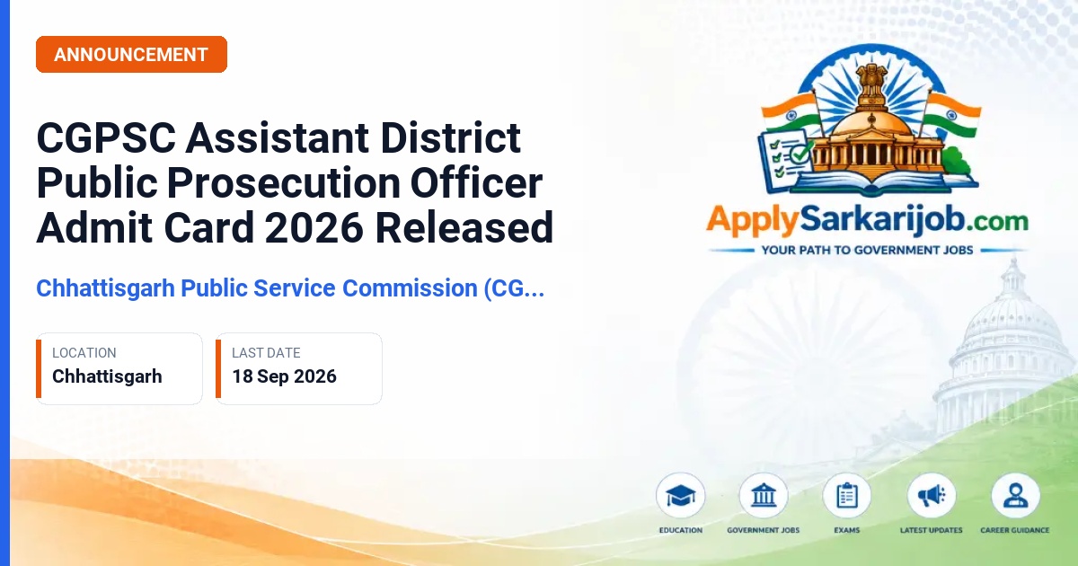 Chhattisgarh Public Service Commission (CGPSC) - Sahayak Jila Lok Abhiyojan Adhikari Exam 2026 Official Notification Poster & Schedule
