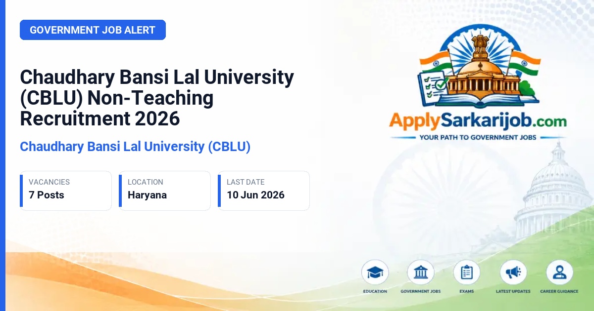 Chaudhary Bansi Lal University (CBLU) - Non-Teaching Posts Official Notification Poster & Schedule