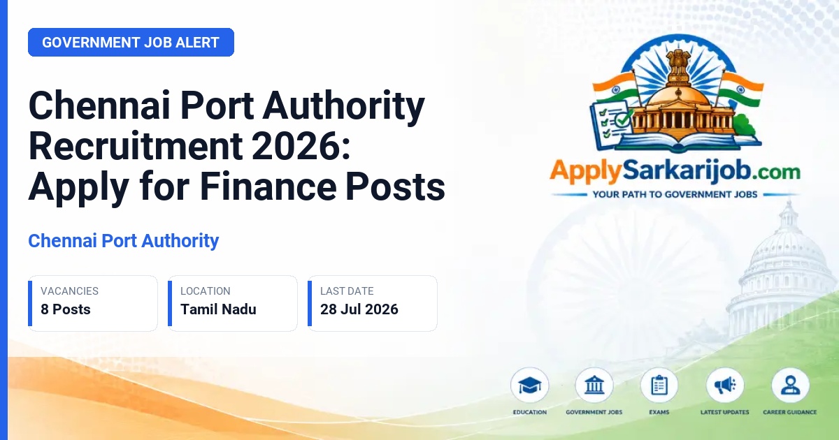 Chennai Port Authority - Assistant Director (Finance) and Junior Executive (Finance) Official Notification Poster & Schedule