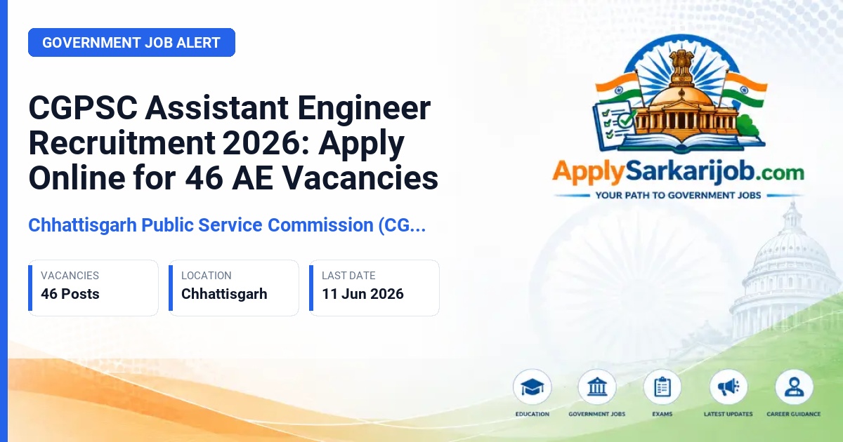 Chhattisgarh Public Service Commission (CGPSC) - Assistant Engineer (Gazetted - Second Class) Official Notification Poster & Schedule