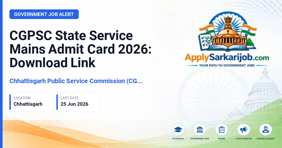 Chhattisgarh Public Service Commission (CGPSC) - State Service Examination (SSE) Mains Official Notification Poster & Schedule