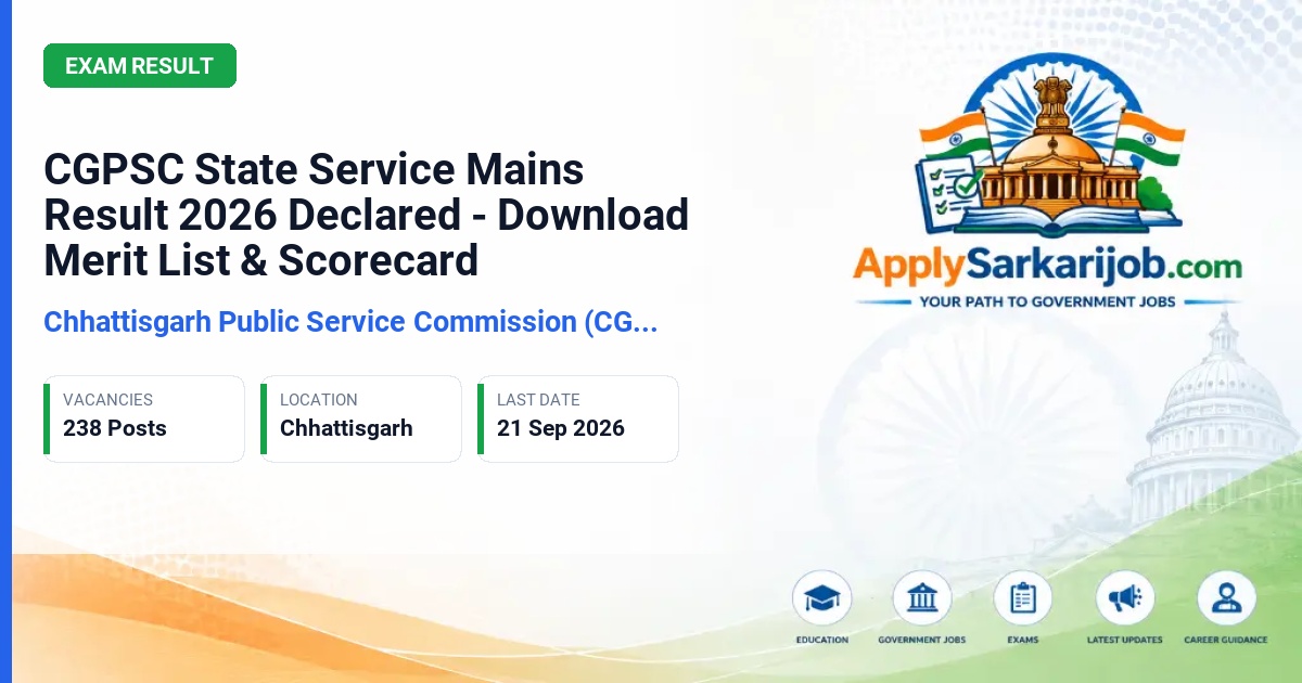 Chhattisgarh Public Service Commission (CGPSC) - State Service Mains Examination Official Notification Poster & Schedule