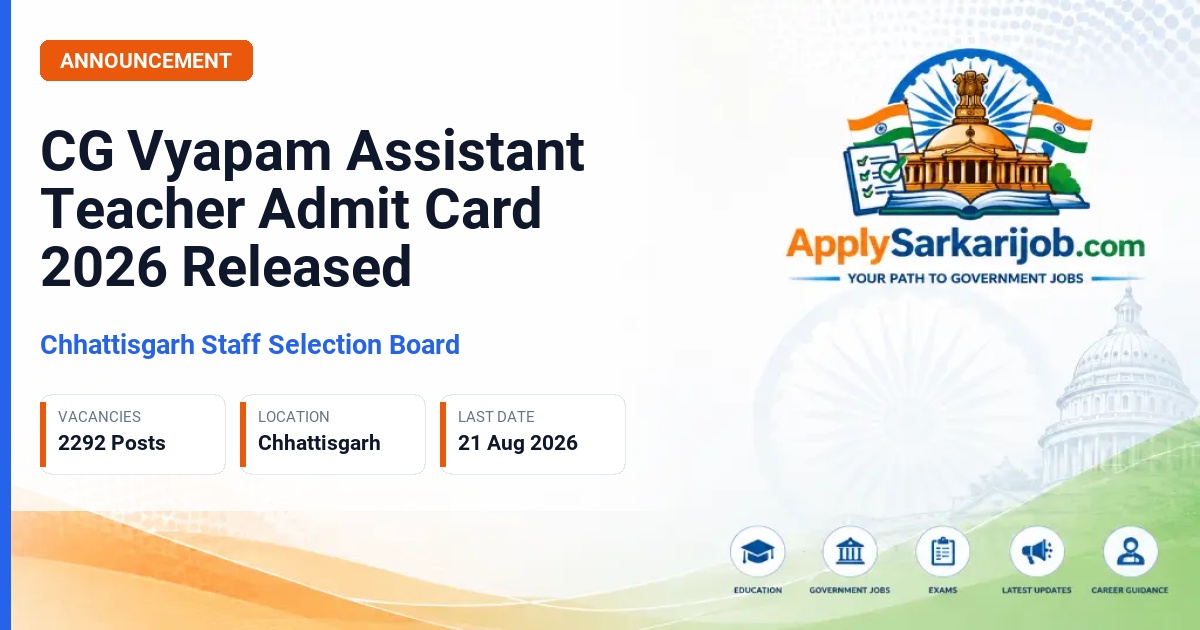 Chhattisgarh Staff Selection Board - Assistant Teacher (E-Cadre and T-Cadre) Official Notification Poster & Schedule
