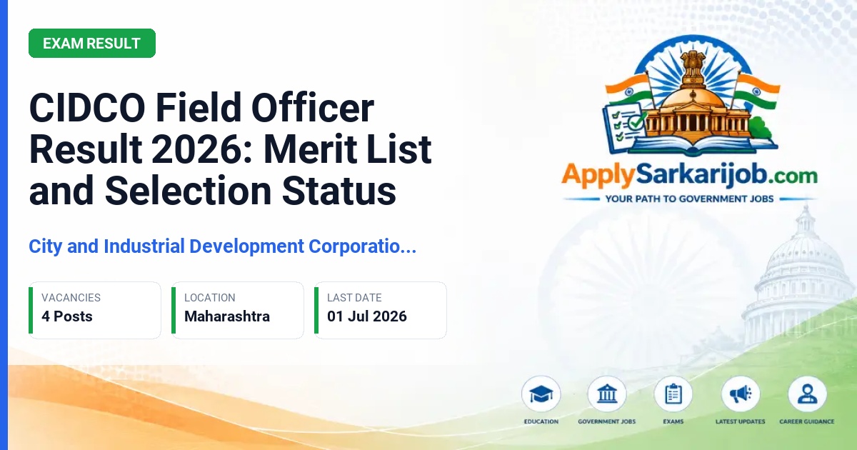 City and Industrial Development Corporation (CIDCO) - Field Officer (General) Official Notification Poster & Schedule