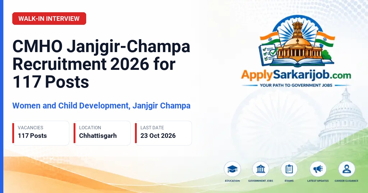 Women and Child Development, Janjgir Champa - Nursing Officer, Laboratory Technician, OT Technician and other posts Official Notification Poster & Schedule