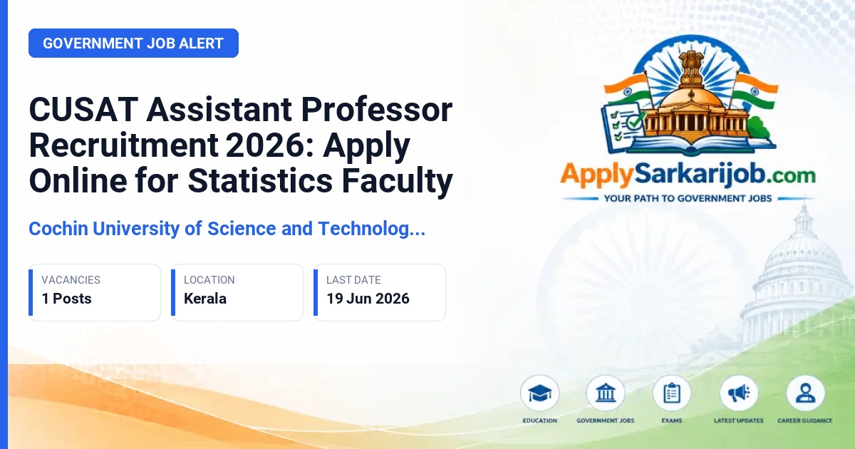 Cochin University of Science and Technology (CUSAT) - Assistant Professor Official Notification Poster & Schedule