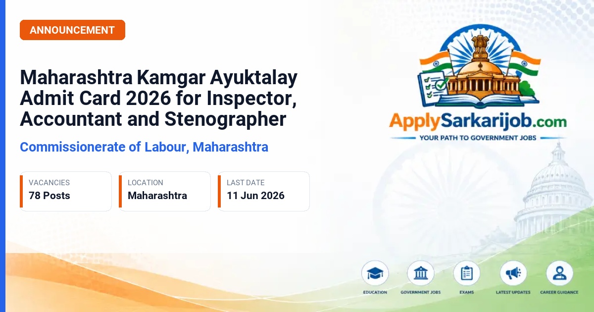 Commissionerate of Labour, Maharashtra - Inspector, Accountant, Stenographer Official Notification Poster & Schedule