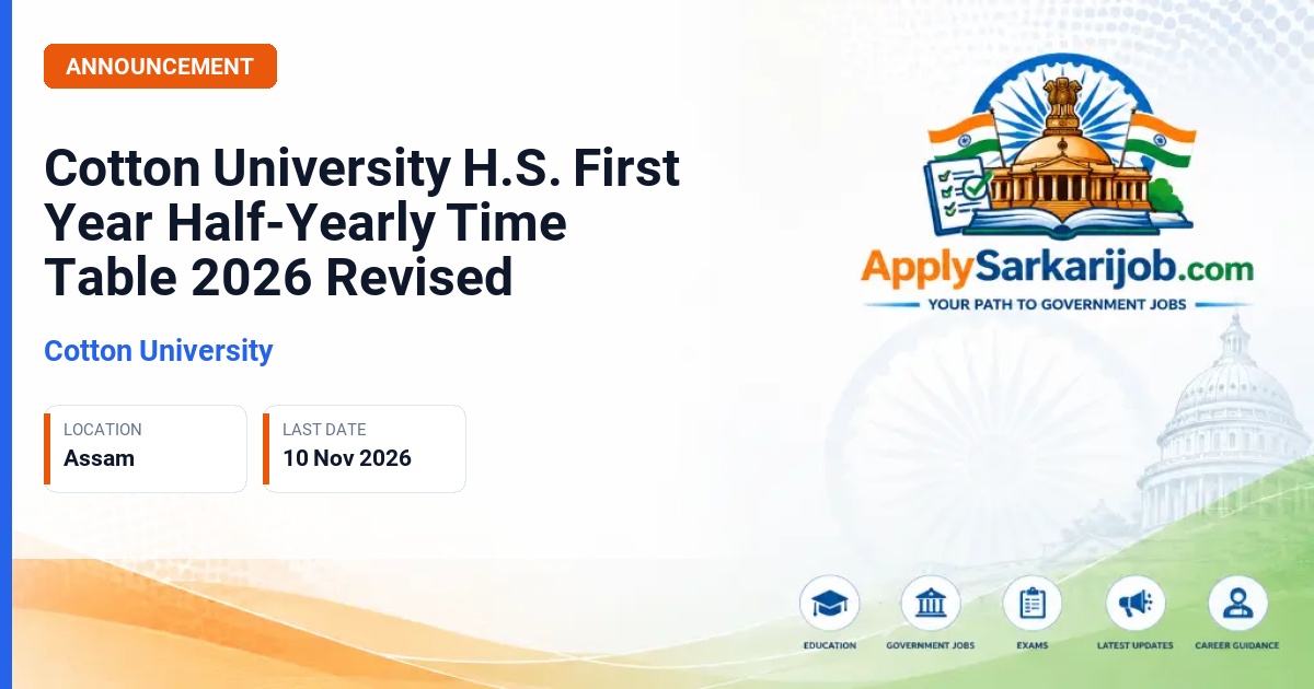 Cotton University - H.S. First Year Half-Yearly Examination 2026 Official Notification Poster & Schedule
