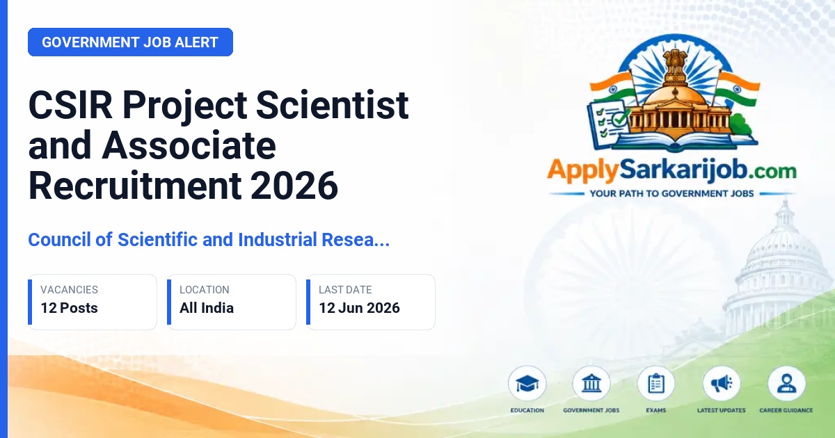 Council of Scientific and Industrial Research (CSIR) - Project Scientist / Project Associate Official Notification Poster & Schedule