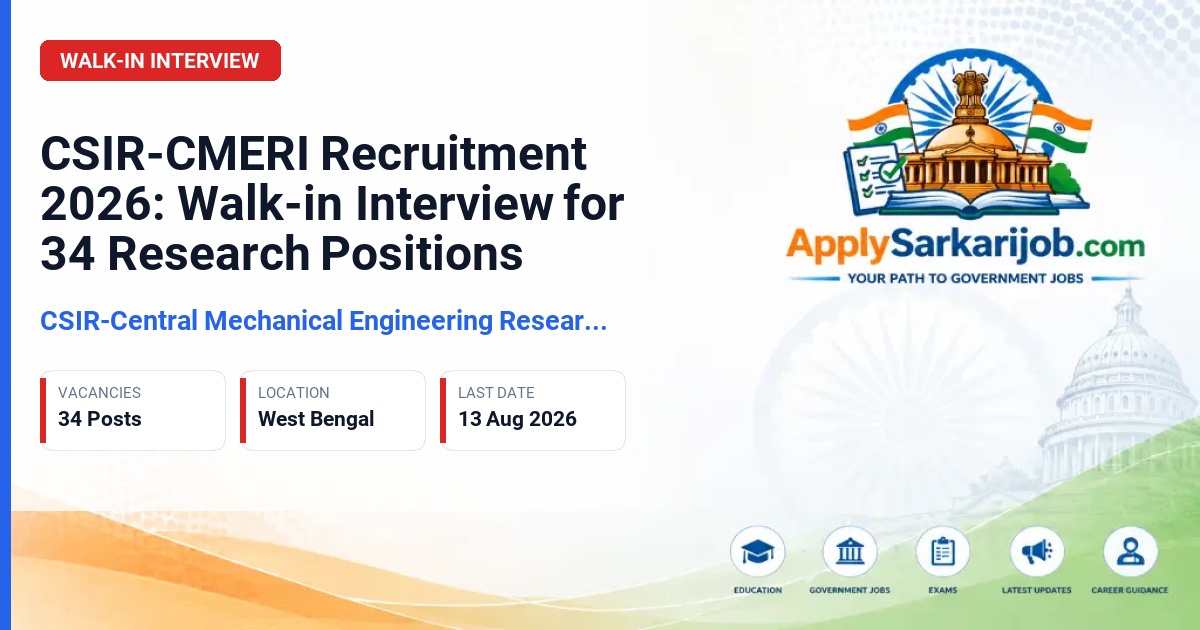 CSIR-Central Mechanical Engineering Research Institute - Project Assistant, Project Associate, Project Scientist and others Official Notification Poster & Schedule