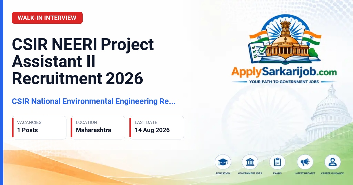 CSIR National Environmental Engineering Research Institute - Project Assistant II Official Notification Poster & Schedule