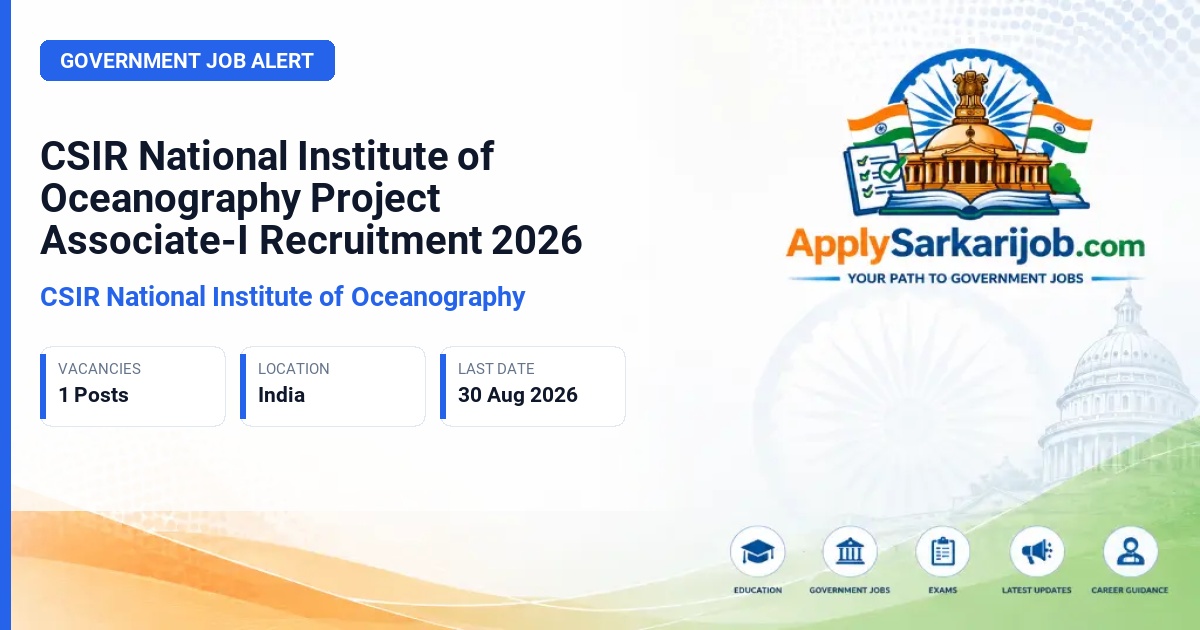 CSIR National Institute of Oceanography - Project Associate - I Official Notification Poster & Schedule