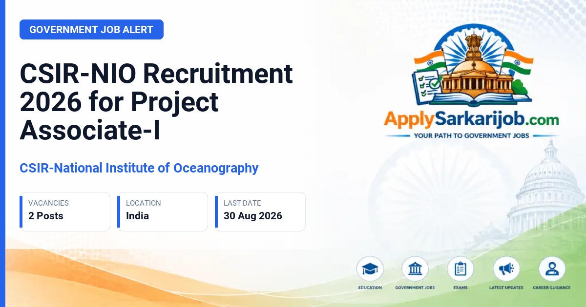 CSIR-National Institute of Oceanography - Project Associate-I Official Notification Poster & Schedule