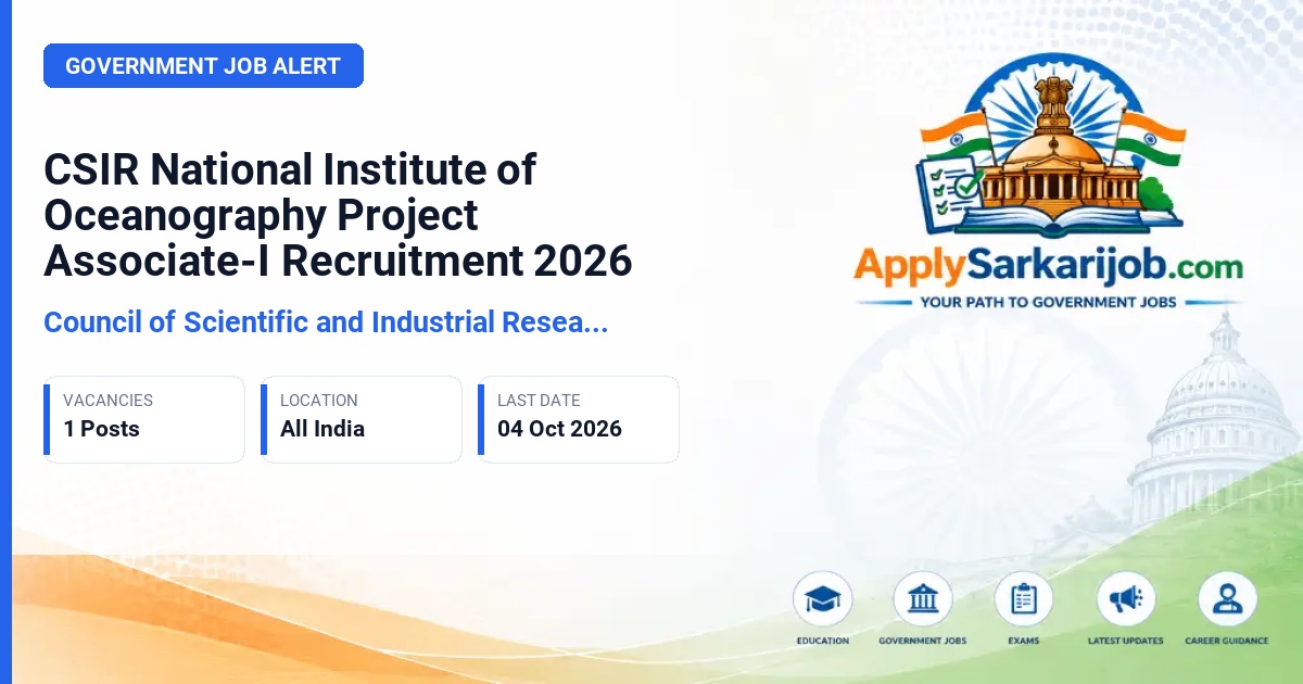 Council of Scientific and Industrial Research (CSIR) - Project Associate-I Official Notification Poster & Schedule