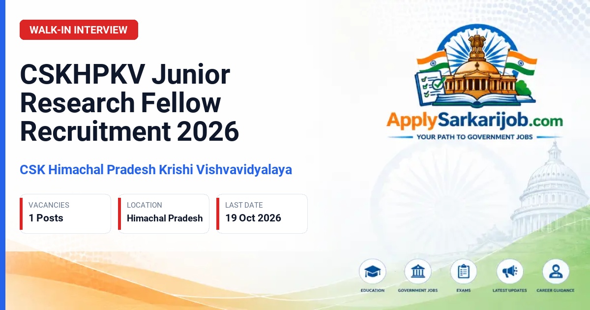 CSK Himachal Pradesh Krishi Vishvavidyalaya - Junior Research Fellow Official Notification Poster & Schedule