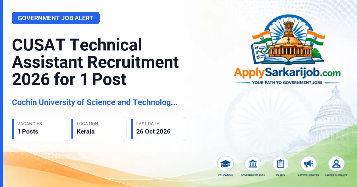 Cochin University of Science and Technology (CUSAT) - Technical Assistant Official Notification Poster & Schedule
