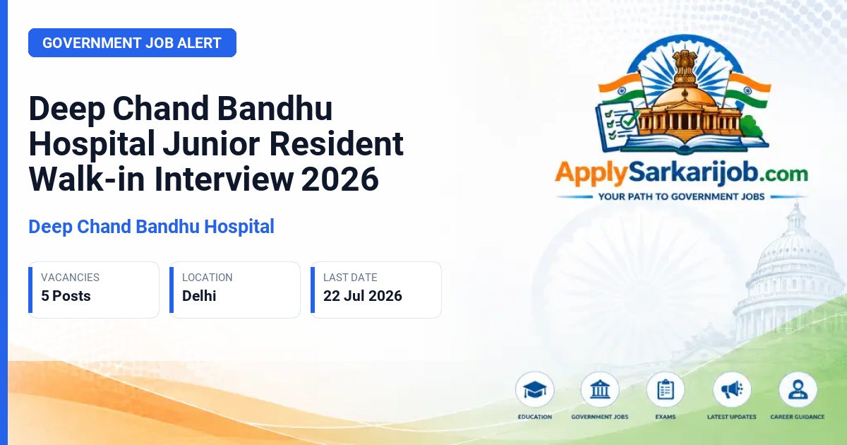 Deep Chand Bandhu Hospital - Junior Resident Official Notification Poster & Schedule