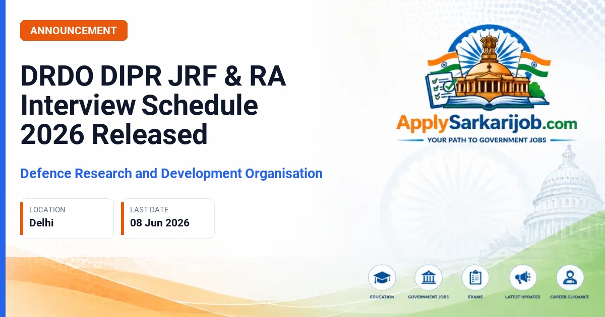 Defence Research and Development Organisation (DRDO) - JRF (Junior Research Fellow) & RA (Research Associate) Official Notification Poster & Schedule