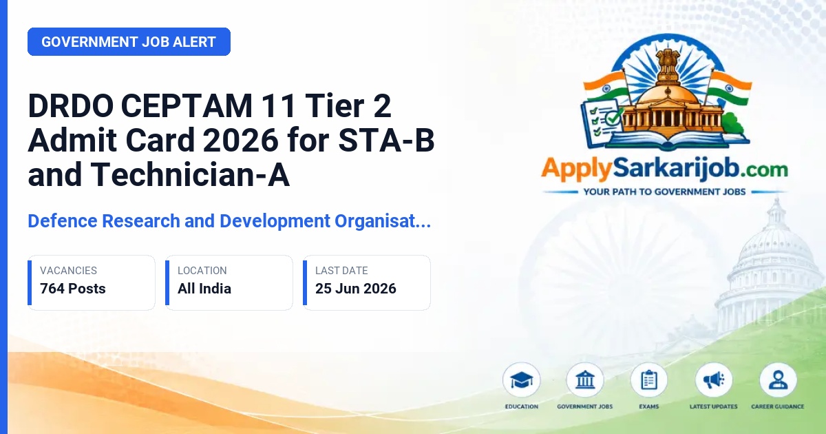 Defence Research and Development Organisation (DRDO) - Senior Technical Assistant-B (STA-B) and Technician-A (Tech-A) Official Notification Poster & Schedule