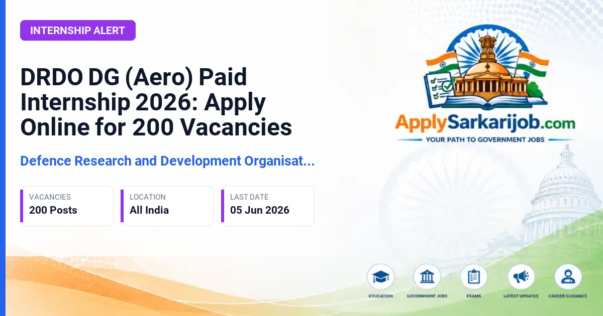 Defence Research and Development Organisation (DRDO) - Paid Intern Official Notification Poster & Schedule
