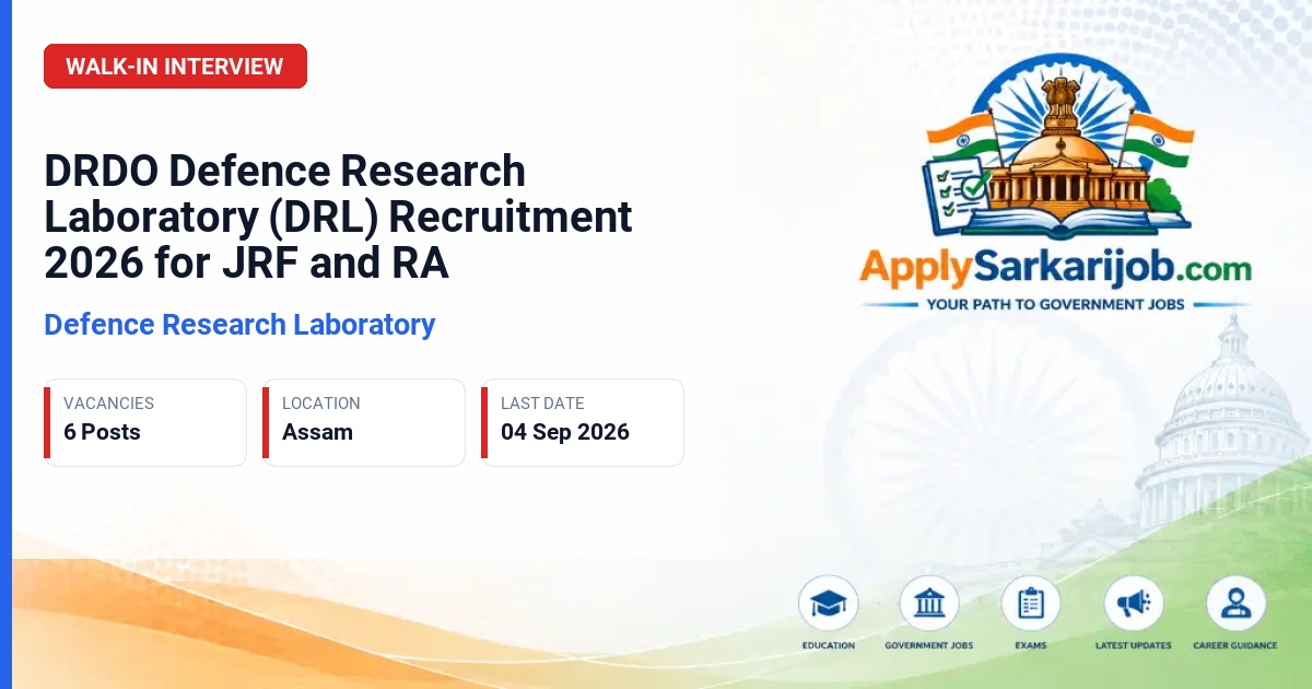 Defence Research Laboratory - Junior Research Fellow and Research Associate Official Notification Poster & Schedule