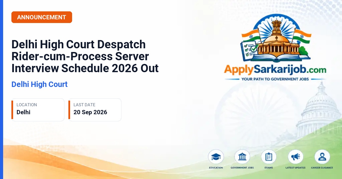 Delhi High Court - Despatch Rider-cum-Process Server Official Notification Poster & Schedule
