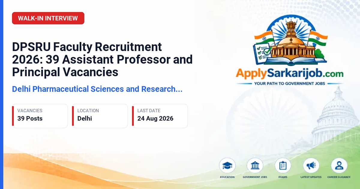 Delhi Pharmaceutical Sciences and Research University - Assistant Professor, Principal, and Tutor Official Notification Poster & Schedule