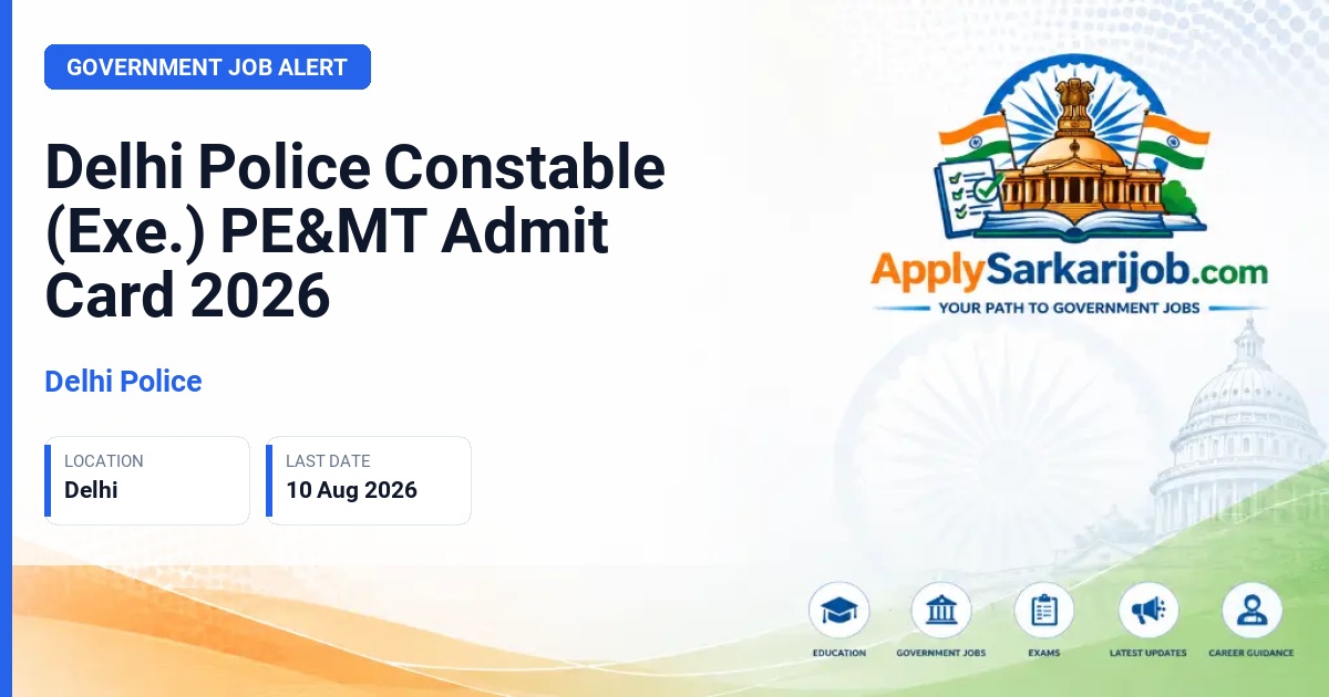 Delhi Police - Constable (Executive) Official Notification Poster & Schedule