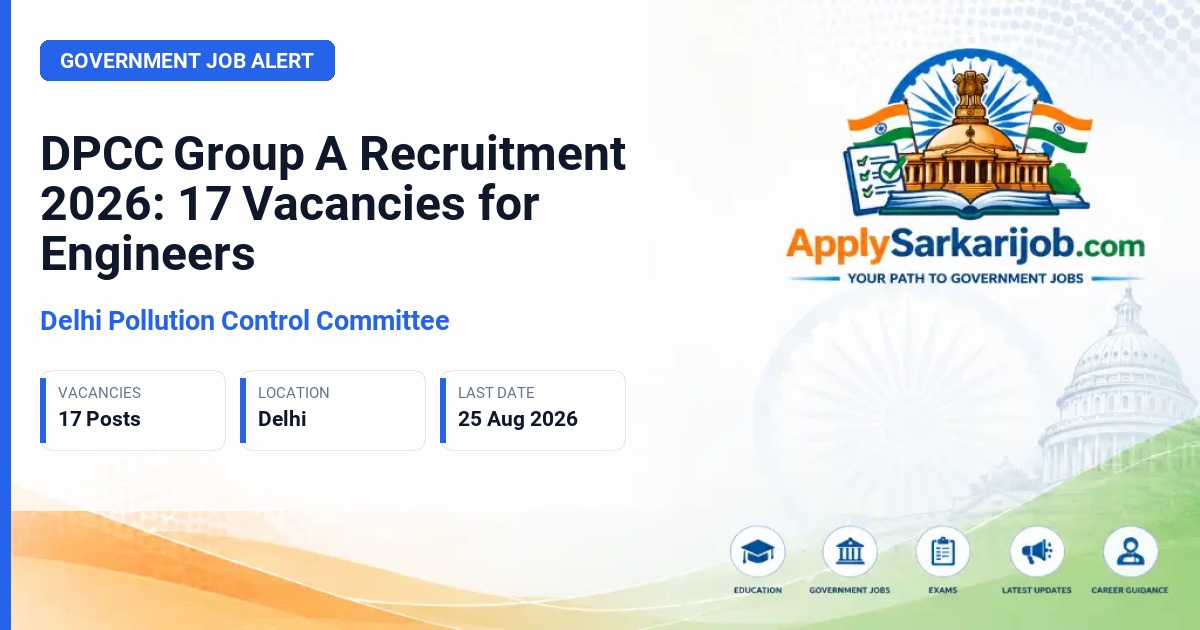Delhi Pollution Control Committee - Senior Environmental Engineer, Environmental Engineer, Assistant Environmental Engineer Official Notification Poster & Schedule