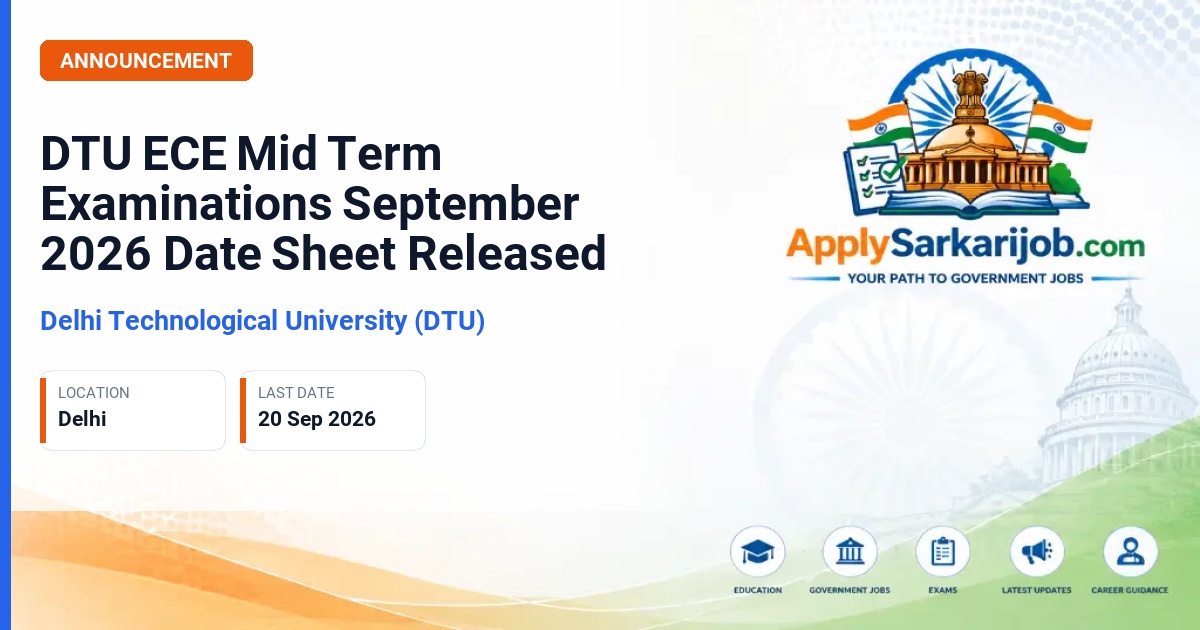 Delhi Technological University (DTU) - Mid Term Examinations, September 2026 Official Notification Poster & Schedule