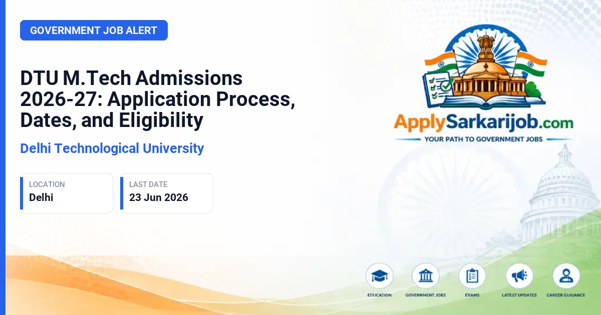 Delhi Technological University - M.Tech Admission 2026 Official Notification Poster & Schedule